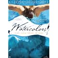 Watercolors (OmU)