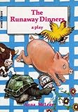 The runaway dinners : a play