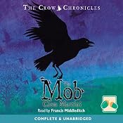 The Mob: The Crow Chronicles | [Clem Martini]