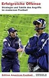 Produkt-Bild: Edition American Football 3: Erfolgreiche Offense - Strategie und Taktik des Angriffs im modernen Football