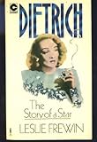 Dietrich : the story of a star