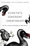 Scientists Confront Creationism: Intelligent Design and Beyond Scientists Confront Creationism: Intelligent Design and Beyond
