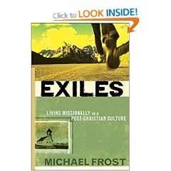 Exiles: Living Missionally in a Post Christian Culture