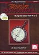 Mel Bay The Banjo Encyclopedia: Bluegrass Banjo from A to Z