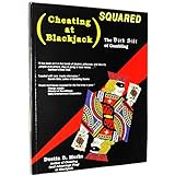 cheating at blackjack squared the dark side of gambling