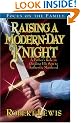 Raising a Modern-Day Knight