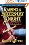Raising a Modern Day Knight: A Father's Role in Guiding His Son to Authentic Manhood