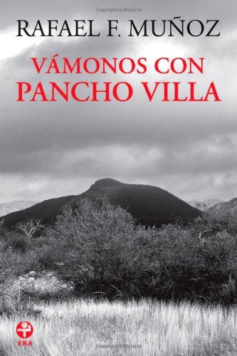 Vámonos con Pancho Villa! (Spanish Edition)