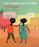 Produkt-Bild: "Awa & Dodi t.1 ; des habits pour la f&ecirc;te"