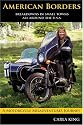 American Borders: A Solo Circumnavigation of the United States on a Russian Sidecar Motorcycle