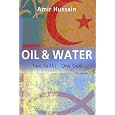 Oil & Water: Two Faiths: One God