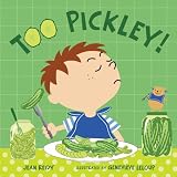 Too Pickley!