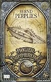 Bernd Perplies: Magierdämmerung, Bd. 1. Für die Krone