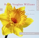 Ralph Vaughan Williams: A Cappella Choral Works