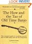 The How and the Tao of Old Time Banjo