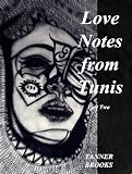 Love Notes from Tunis: Part Two