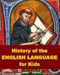 History of the English Language for Kids