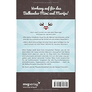 Brauchstu ma keine Doktor, brauchstu nur diese Buch: Die Balkantherapie für Liebe, Leib und Leben. Mit den Ratschlägen meiner kroatischen Mutter