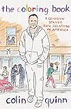 The Coloring Book: A Comedian Solves Race Relations in America