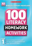 100 Literacy Homework Activities: Year 1 (100 Literacy Homework Activities NE)