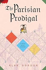 The Parisian Prodigal: A Fool's Gold Mystery (Fools' Guild Mysteries)