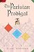 The Parisian Prodigal: A Fool's Gold Mystery (Fools' Guild Mysteries)