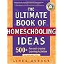 The Ultimate Book of Homeschooling Ideas: 500] Fun and Creative Learning Activities for Kids Ages 3-12 (Prima Home Learning Library)