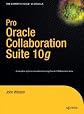 Pro Oracle Collaboration Suite 10<i>g</i> (Pro)