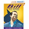 Bill the Boy Wonder: The Secret Co-Creator of Batman