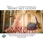 Fra Angelico: San Marco, Audio Guide to San Marco in Florence and Its Remarkable Fresco... by  Jan Mcintosh