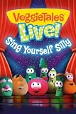 VeggieTales: Live! Sing Yourself Silly