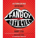 TheAstonishingAdventuresofFanboyandGothGirl
