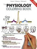 The Physiology Coloring Book [PHYSIOLOGY COLOR BK 2 E]