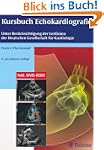 Kursbuch Echokardiografie: Unter Ber�...