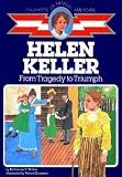Helen Keller( From Tragedy to Triumph)[COFA HELEN KELLER][Paperback]