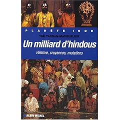 Un milliard d'hindous : Histoire, croyances, mutations