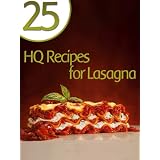 25 High Quality Recipes for Lasagna