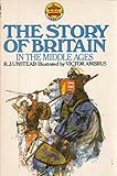 The story of Britain in the Middle Ages