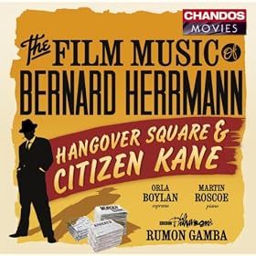 Herrmann: Hangover Square - Citizen Kane
