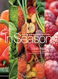 In Season: Cooking with Vegetables and Fruits