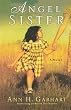 Angel Sister: A Novel