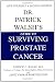 GUIDE TO SURVIVING PROSTATE CANCER: Give Yourself a Second... at Amazon: 519z9gCsm-L._SL75_