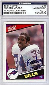 Booker Moore Autographed Signed 1984 Topps Rookie Card #83365074 - PSA/DNA Certified - NFL Slabbed Autographed Rookie Cards