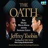 The Oath: The Obama White House and the Supreme Court