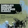 Sambaloco Drum & Bass Classics