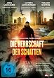 Die Herrschaft der Schatten