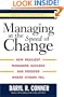 Managing at the Speed of Change: How Resilient Managers Succeed and Prosper Where Others Fail