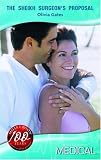 The Sheikh Surgeon's Proposal (Medical Romance)