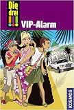 Die drei !!! V.I.P.-Alarm (drei Ausrufezeichen) - Maja von Vogel