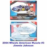 Wheels American Muscle 04 Jimmie Johnson Premier Card